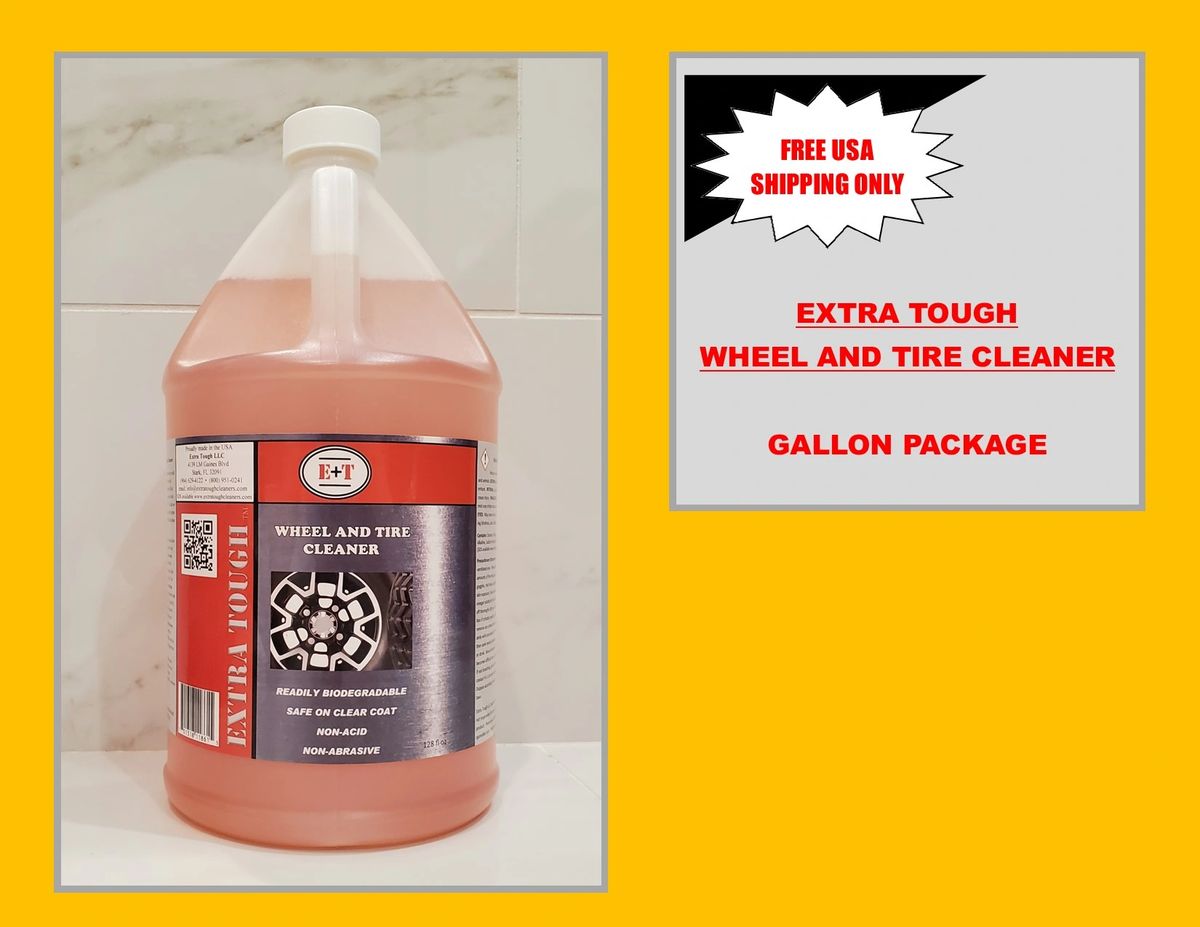 Extra Tough Wheel and Tire Cleaner, 1 Gallon, FREE SHIPPING USA ONLY